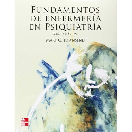 Fundamentos de Enfermería en Psiquiatría Mary Townsend 4 edicion