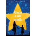 Atados a una estrella Claudia Celis