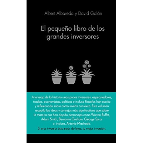 El pequeño libro de los grandes inversores: Las mejores citas de los mejores inversores Albert Albareda