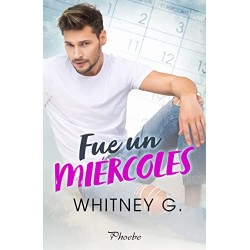 Fue un miércoles Whitney G.