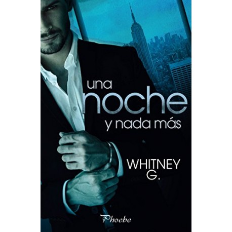 Una noche y nada más Whitney G.