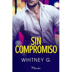 Sin compromiso Whitney G.