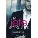 Mi jefe otra vez Whitney G.
