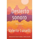 Desierto Sonoro Valeria Luiselli