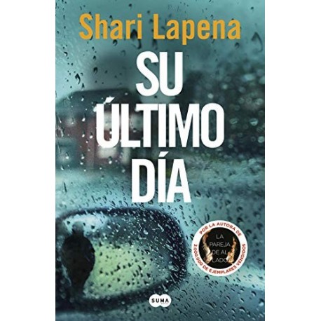 Su último día Shari Lapena