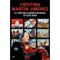 La Tercera Guerra Mundial ya está aquí Cristina Martín Jiménez