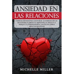 ANSIEDAD EN LAS RELACIONES Michelle Miller