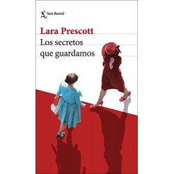 Los secretos que guardamos Lara Prescott