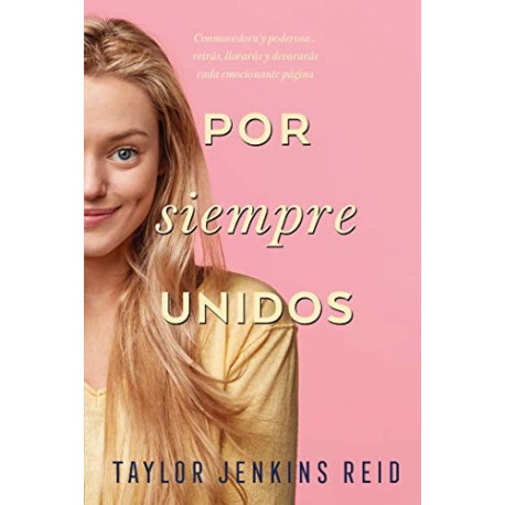 Por siempre, unidos Taylor Jenkins Reid