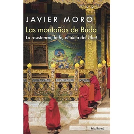 Las montañas de Buda Javier Moro Las montañas de Buda Javier Moro
