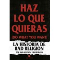 Haz lo que quieras: La historia de Bad Religion