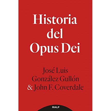 Historia del Opus Dei José Luis González Gullón Historia del Opus Dei José Luis González Gullón
