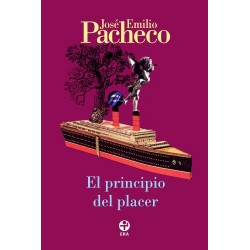 El principio del placer José Emilio Pacheco