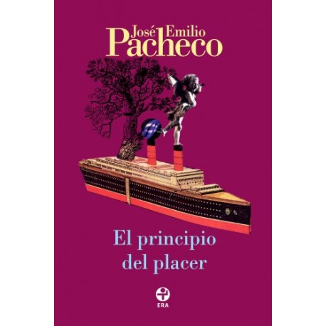 El principio del placer José Emilio Pacheco