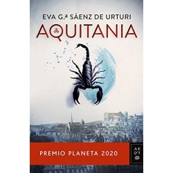 Aquitania: Premio Planeta 2020 Eva García Saénz de Urturi