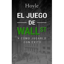 El Juego de Wall Street, y Cómo Jugarlo con Éxito   Hoyle