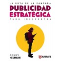 La Ruta de la Campaña: Publicidad Estratégica para Inexpertos Julian Neumann