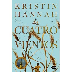 Los cuatro vientos Kristin Hannah