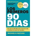 Los primeros 90 días: Estrategias para ponerse al día con mayor rapidez e inteligencia Michael D. Watkins