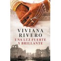 Una luz fuerte y brillante Viviana Rivero