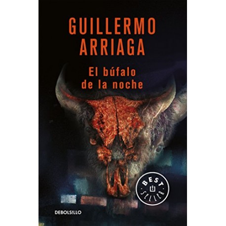 El búfalo de la noche Guillermo Arriaga