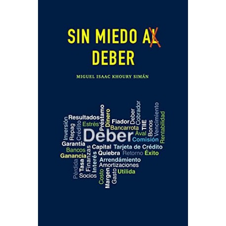 Sin Miedo al Deber Miguel Isaac Khoury Simán