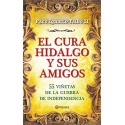 El cura Hidalgo y sus amigos Paco Ignacio Taibo II