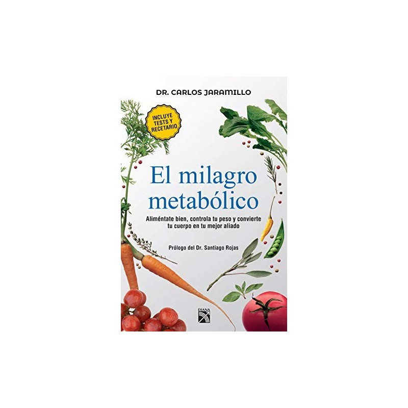 El Milagro Metabólico Edición Mexicana Dr Carlos Jaramillo Biblioteca Online Donde Comprar 5832