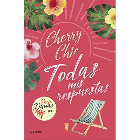 Todas mis respuestas (Dunas 1) Cherry Chic