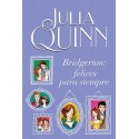 Bridgerton: Felices para siempre Julia Quinn