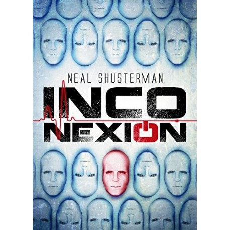 Inconexión Neal Shusterman Inconexión Neal Shusterman