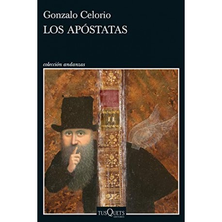 Los apóstatas Gonzalo Celorio