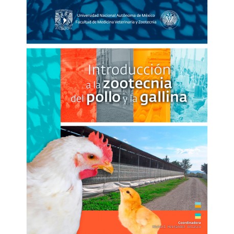 Introduccion a la Zootecnia del Pollo y la Gallina Introduccion a la Zootecnia del Pollo y la Gallina