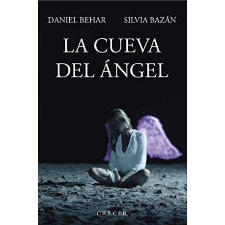 La Cueva del Ángel Daniel Behar