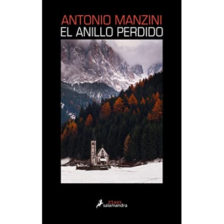 El Anillo Perdido Cinco investigaciones de Rocco Schiavone Antonio Manzini