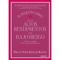 El pequeño libro de los altos rendimientos con bajo riesgo: Liebres y tortugas en los mercados financieros Jan de Koning