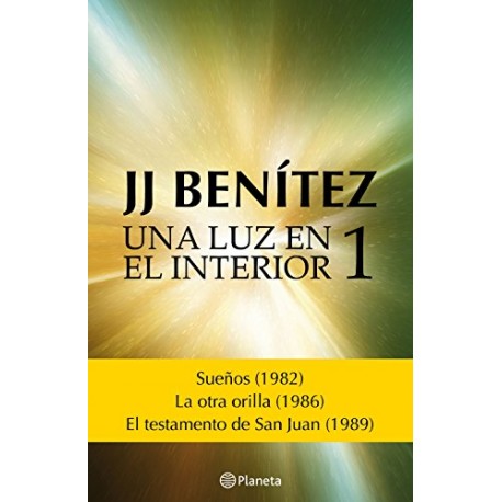 Una luz en el interior Volumen 1 J. J. Benítez