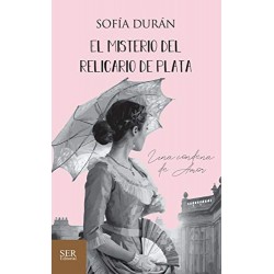 El misterio del relicario de plata: Una condena de amor Sofia Duran