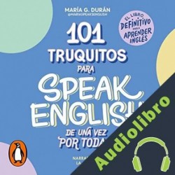 Audiolibro 101 truquitos para speak English de una vez por todas María G Durán