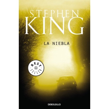 La niebla Stephen King La niebla Stephen King
