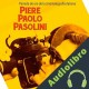 Audiolibro Piere Paolo Pasolini: Periodo de oro de la cinematografía italiana Online Studio Productions