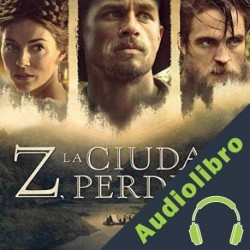 Audiolibro Z, la ciudad perdida David Grann