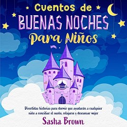 Audiolibro Cuentos de buenas noches para niños Sasha Brown