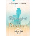 Un antojo del destino. Tú y yo: Un destino caprichoso y una atracción inesperada, la combinación más explosiva.   Ivonne Vivier