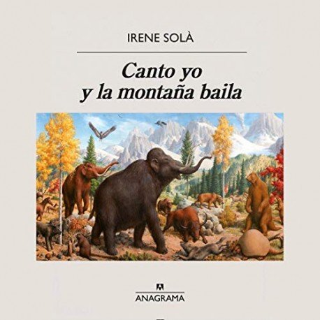 Audiolibro Canto yo y la montaña baila Irene Solà