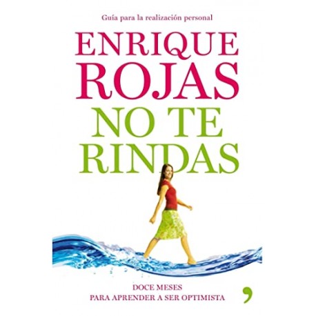 No te rindas Enrique Rojas No te rindas Enrique Rojas