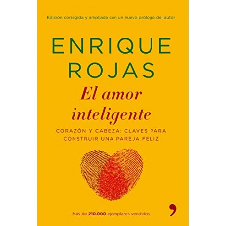 El amor inteligente Enrique Rojas El amor inteligente Enrique Rojas