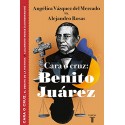 Cara o cruz: Benito Juárez Angélica Vázquez del Mercado