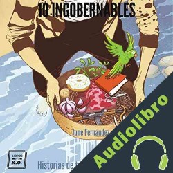 Audiolibro 10 Ingobernables June Fernández