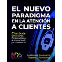 El Nuevo Paradigma en la Atención a Clientes   Gustavo Ricardo Parés Arce